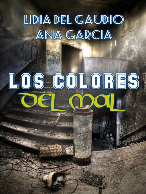 Title details for Los colores del mal by Lidia Del Gaudio - Available